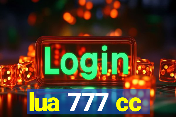 lua 777 cc
